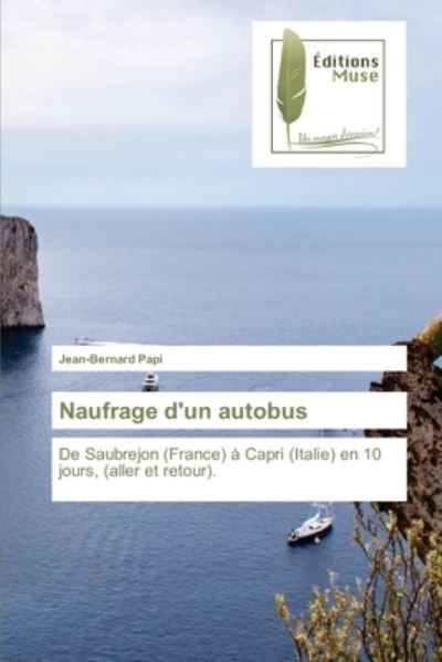 Cover for Jean-Bernard Papi · Naufrage d'un autobus (Paperback Book) (2021)