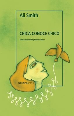 Cover for Ali Smith · Chica conoce chico (Buch) (2022)
