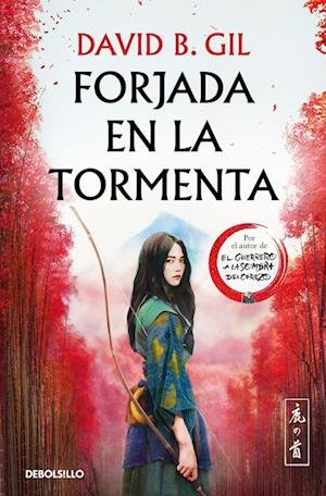 Cover for David B. Gil · Forjada en la tormenta (Pocketbok) (2023)