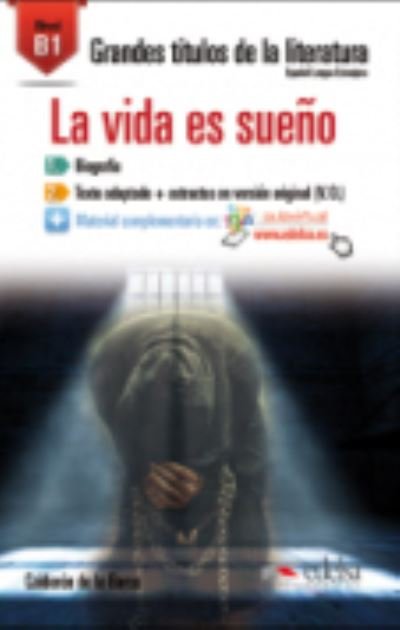 Cover for Pedro Calderon de la Barca · Grandes Titulos de la Literatura: La vida es sueno (B1) (Pocketbok) (2015)