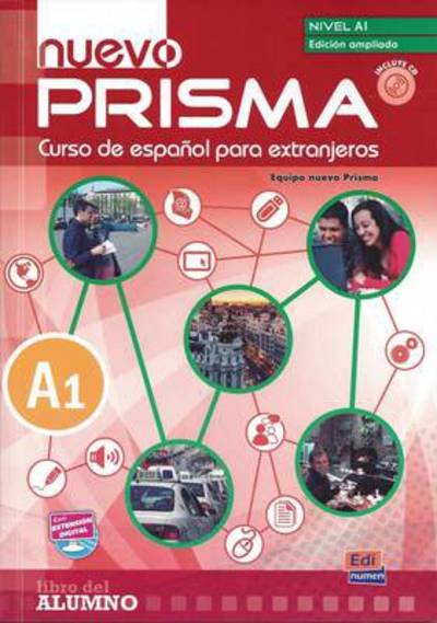 Cover for Nuevo Prisma Team · Nuevo Prisma A1: Ampliada Edition (12 sections): Student Book (Student Book) - Nuevo Prisma (Book) [Enlarged edition] (2013)