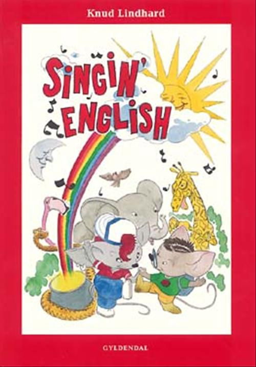 Cover for Knud Lindhard · Singin' English (Heftet bok) [1. utgave] (2004)
