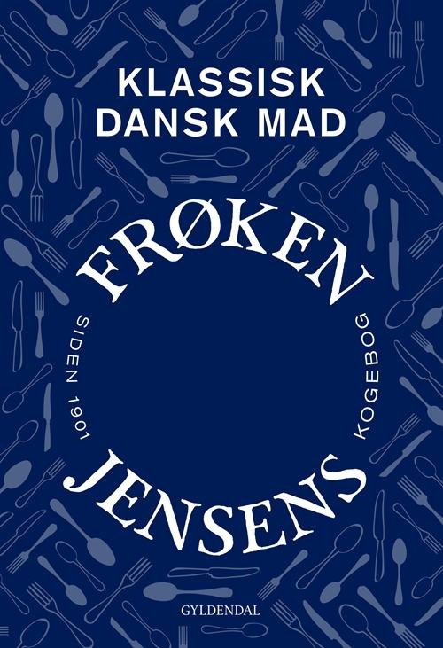 Cover for Kristine Marie Jensen · Frøken Jensens Kogebog (Bound Book) [1.º edición] (2017)