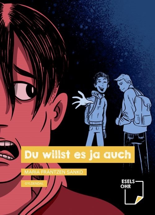 Cover for Maria Frantzen Sanko · Eselsohr: Du willst es ja auch (Hæftet bog) [1. udgave] (2022)