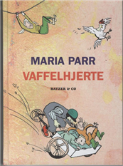 Cover for Maria Parr · Vaffelhjerte (Book) [1. Painos] (2012)
