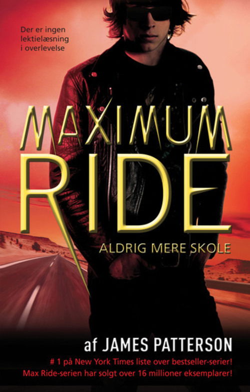 Cover for James Patterson · Maximum Ride 2 - Aldrig mere skole (Bound Book) [1. wydanie] [Indbundet] (2013)