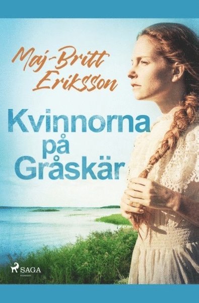 Cover for Maj Britt Eriksson · Kvinnorna på Gråskär (Bok) (2019)