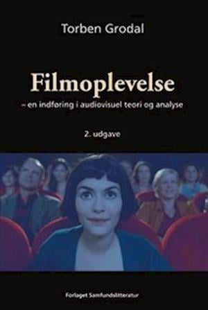 Cover for Torben Kragh Grodal · Filmoplevelse (Heftet bok) [2. utgave] (2007)