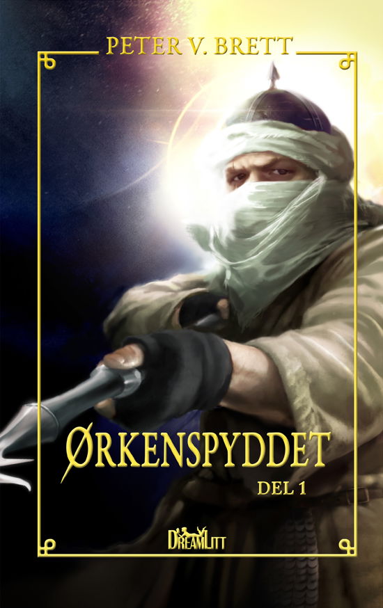 Cover for Peter V. Brett · Dæmoncyklussen: Ørkenspyddet - del 1 (Hardcover bog) [1. udgave] (2018)