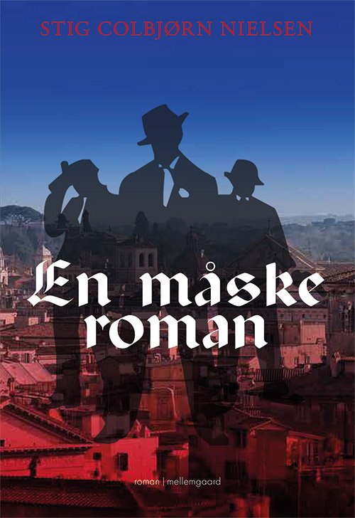 Cover for Stig Colbjørn Nielsen · En måske roman (Book) [1st edition] (2019)