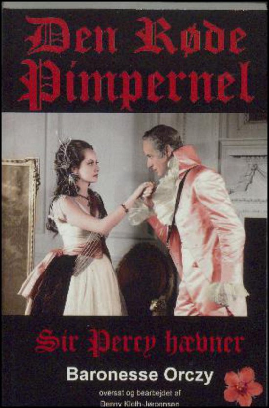 Cover for Emmuska Orczy · Den røde Pimpernel: Sir Percy hævner (Buch) (2016)