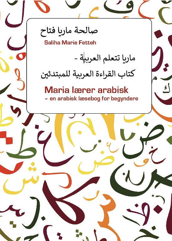 Cover for Saliha Fetteh · Maria lærer arabisk (Poketbok) [1:a utgåva] (2021)