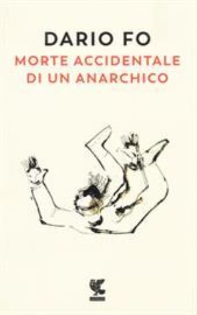 Cover for Dario Fo · Morte accidentale di un anarchico (MERCH) (2018)