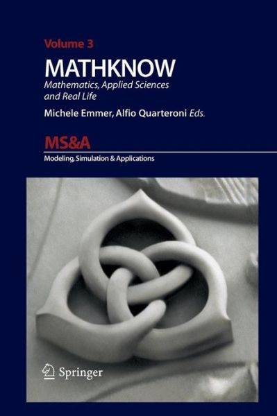 MATHKNOW: Mathematics, Applied Science and Real Life - MS&A - - Books - Springer Verlag - 9788847039049 - August 23, 2016
