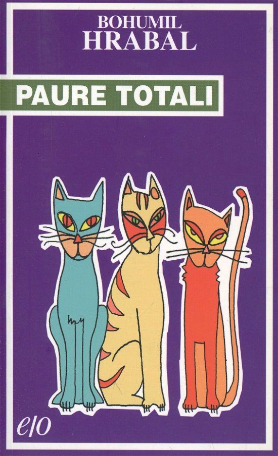 Cover for Bohumil Hrabal · Paure Totali (Book)