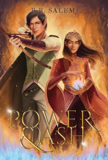 Cover for B B Salem · Power and Ash - Fear and Fire (Inbunden Bok) (2023)