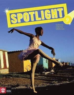 Spotlight: Spotlight 9 Textbook - Catharina Lantz - Books - Natur & Kultur Läromedel - 9789127419049 - July 23, 2010