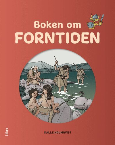 Cover for Kalle Holmqvist · Boken om forntiden (Paperback Book) [Ned edition] (2025)