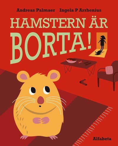 Cover for Ingela P. Arrhenius · Hamstern är borta! (Kort) (2020)