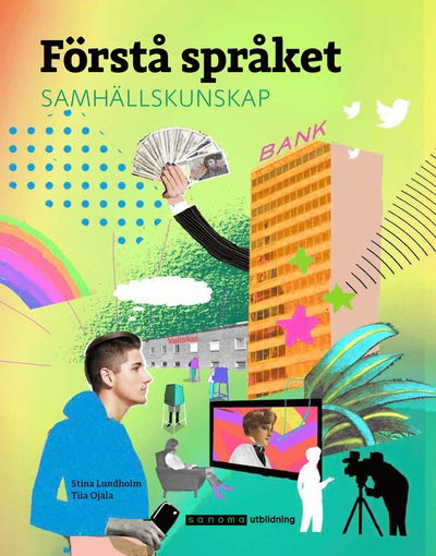 Cover for Stina Lundholm Tiia Ojala · Förstå språket : samhällskunskap för nyanlända (Paperback Book) (2020)