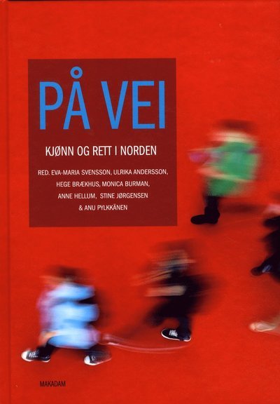 Cover for Jenny Westerstrand · På vei : kjønn og rett i Norden (Innbunden bok) (2012)