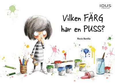 Cover for Rocio Bonilla Raya · Vilken färg har en puss (Bound Book) (2021)