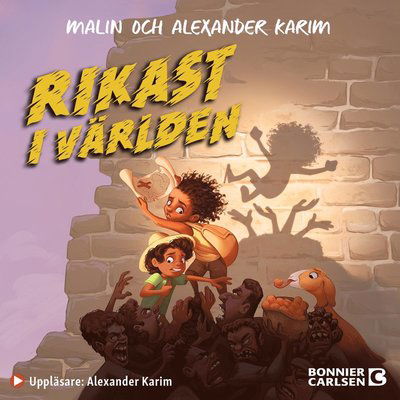 Cover for Malin Karim · Rikast i världen (Hörbuch (MP3)) (2021)