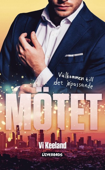 Cover for Vi Keeland · Mötet (Pocketbok) (2022)