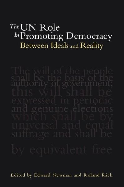 Cover for Newman · The UN Role in Promoting Democracy: Between Ideals and Reality (Paperback Book) (2004)