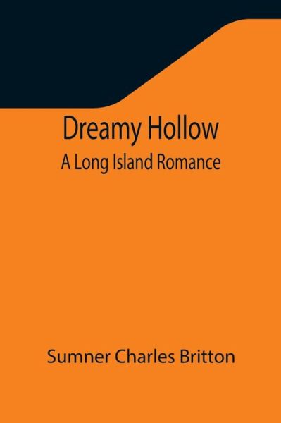 Cover for Sumner Charles Britton · Dreamy Hollow (Paperback Book) (2021)