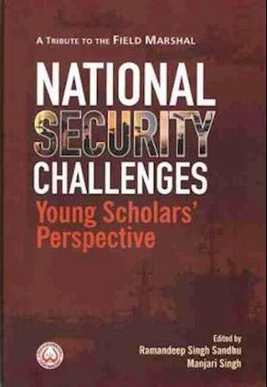 Cover for Sandhu Singh · National Security Challenges: Young Scholars' Perspective (Hardcover Book) (2024)