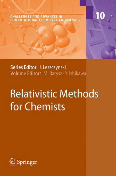 Maria Barysz · Relativistic Methods for Chemists - Challenges and Advances in Computational Chemistry and Physics (Paperback Book) [2010 edition] (2012)