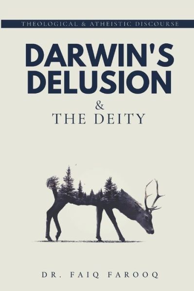 Cover for Faiq Farooq · Darwin's Delusion and The Deity (Paperback Book) (2021)