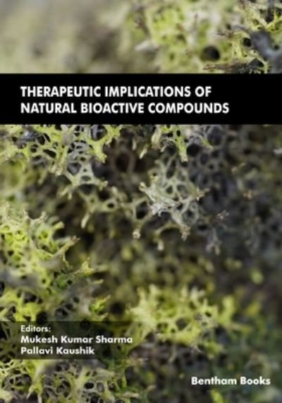 Cover for Mukesh Kumar Sharma; · Therapeutic Implications of Natural Bioactive Compounds (Book) (2022)