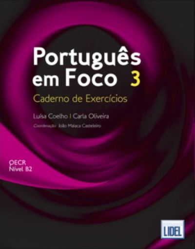 Cover for Luisa Coelho · Portugues em Foco 3: Caderno de Exercicios (B2) (Paperback Book) (2020)