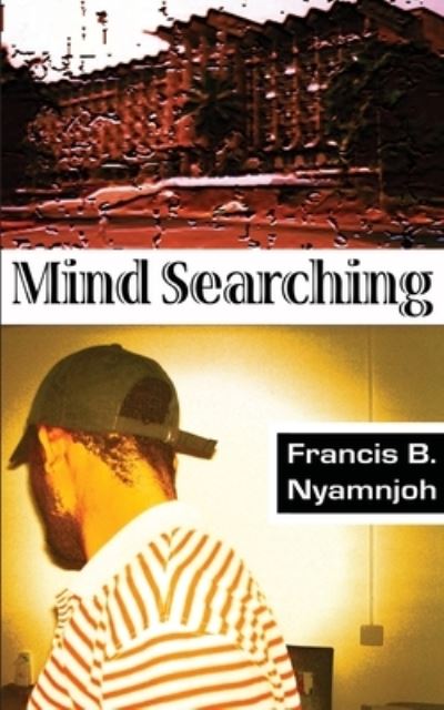 Cover for Francis Nyamnjoh · Mind Searching (Paperback Book) (2007)