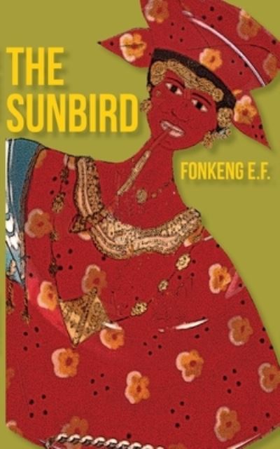 Cover for Fonkeng E. F. · The Sunbird (Paperback Book) (2012)