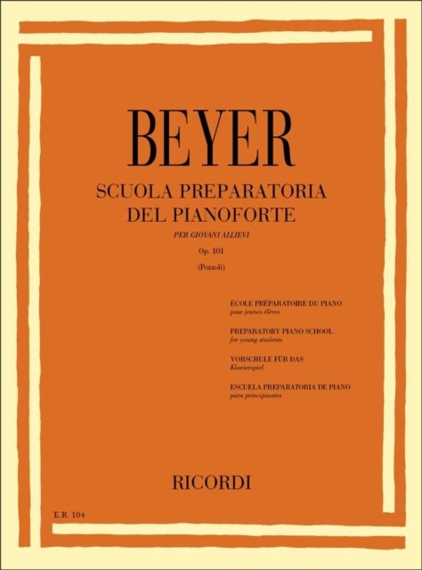 Cover for Ferdinand Beyer · Scuola Preparatoria Del Pianoforte Op. 101 (Paperback Book) (2020)