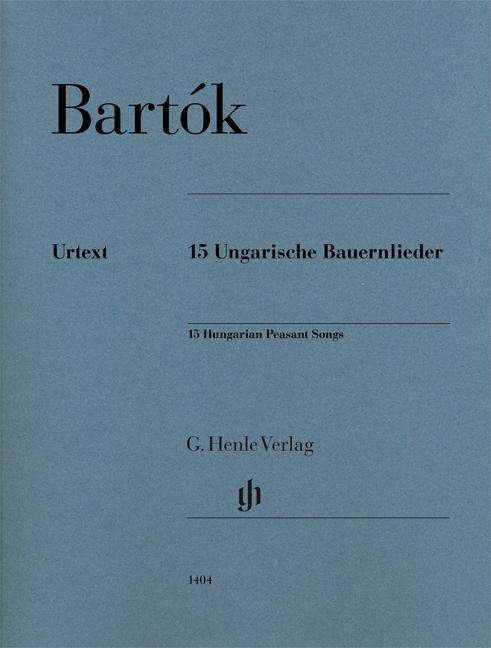Cover for Bartók · 15 Ungarische Bauernlieder, Klav (Bog)