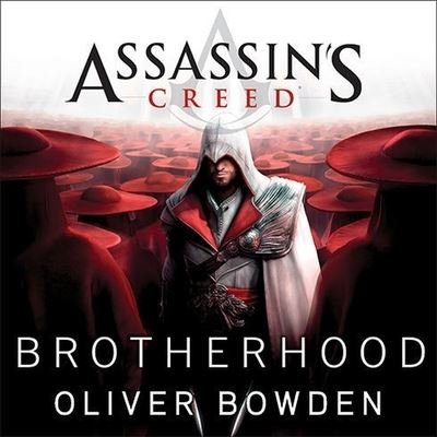 Cover for Oliver Bowden · Assassin's Creed: Brotherhood (CD) (2012)