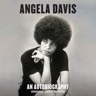 Angela Davis - Angela Davis - Muzyka - Blackstone Publishing - 9798200798049 - 10 maja 2022