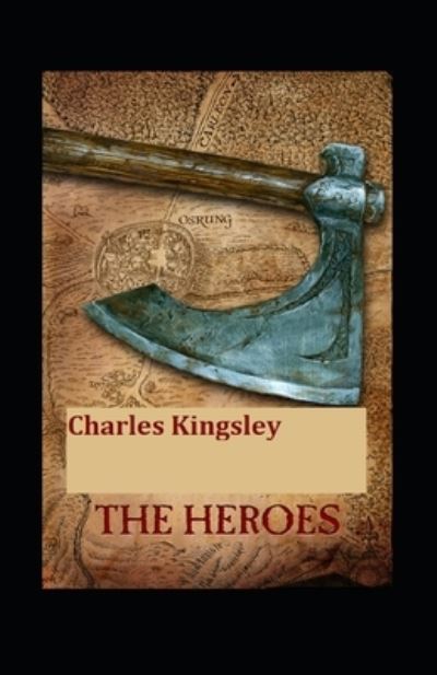 Cover for Charles Kingsley · The heroes (Paperback Book) [Illustrated edition] (2022)