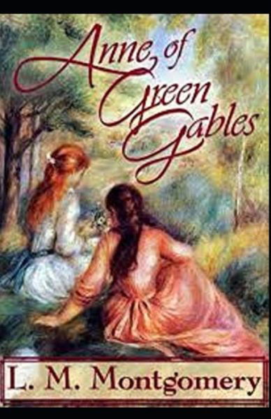 Cover for Lucy Maud Montgomery · Anne of Green Gables (Paperback Book) [Classics Illustrated edition] (2021)