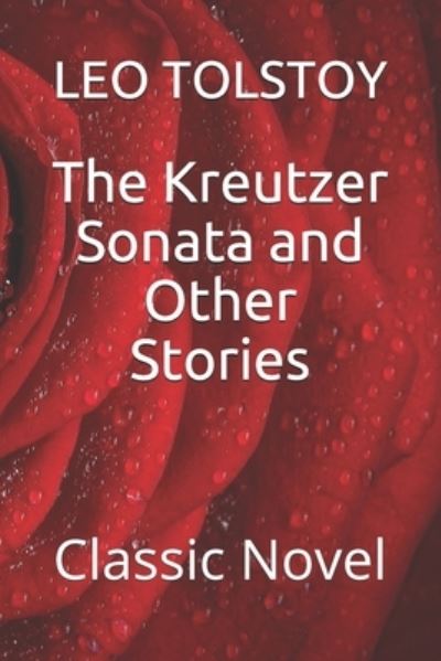 Cover for Leo Tolstoy · The Kreutzer Sonata and Other Stories (Paperback Bog) (2020)