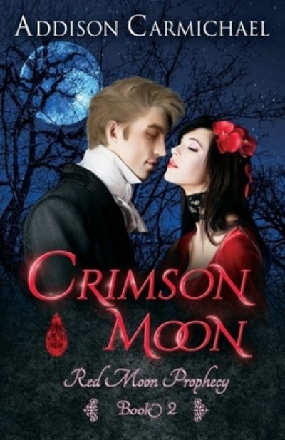 Cover for Addison Carmichael · Crimson Moon (Paperback Book) (2021)