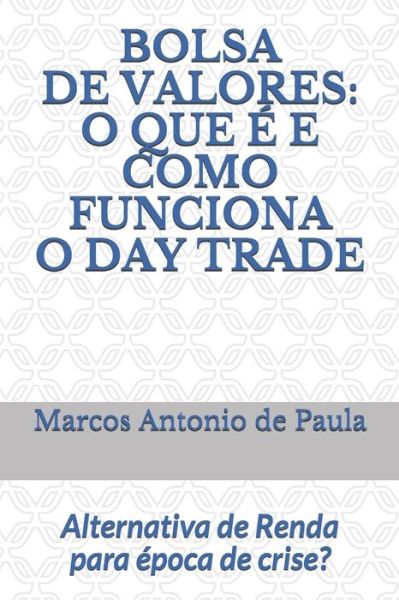 Cover for Marcos Antonio de Paula · Bolsa de Valores (Paperback Book) (2020)