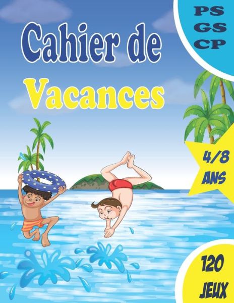 Cover for Collection Vacances Enfants · Cahier de Vacances (Paperback Book) (2020)