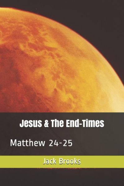 Cover for REV Jack Brooks · Jesus On the End-Times (Paperback Book) (2020)