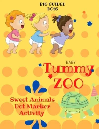 Cover for Nova Creative Publishing · Baby Tummy Zoo (Paperback Book) (2021)