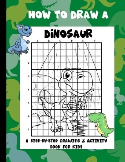 Cover for Nita Salvatierra · How To Draw A Dinosaur (Pocketbok) (2021)